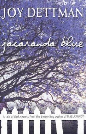 Jacaranda Blue by Joy Dettman