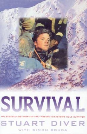 Survival: The Stuart Diver Story by Stuart Diver & Simon Bouda