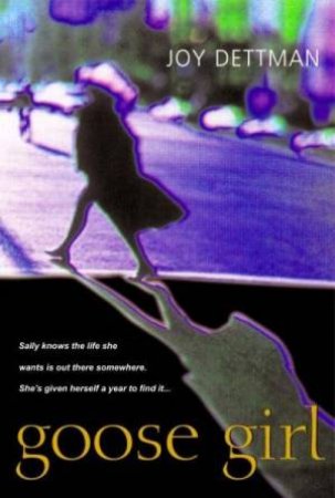 Goose Girl by Joy Dettman
