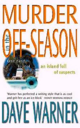 Murder In The Off-Season by Dave Warner