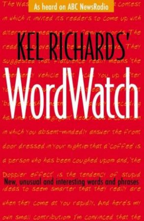 Kel Richards' Word Watch by Kel Richards