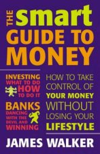 The Smart Guide To Money