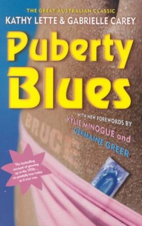 Puberty Blues by Kathy Lette & Gabrielle Carey