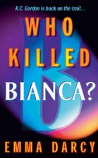 Who Killed Bianca