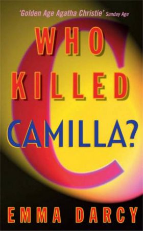 Who Killed Camilla? by Emma Darcy