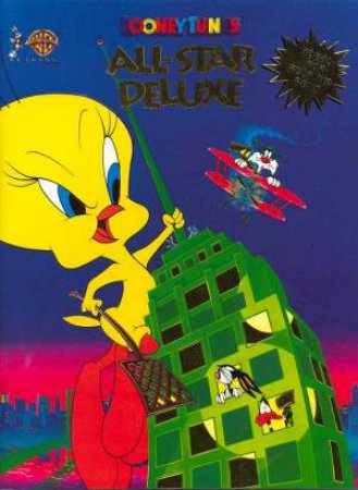 Tweety All-Star Deluxe Looney Tunes by Various