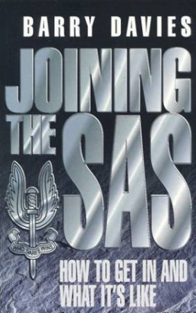 Joining The SAS by Barry Davies