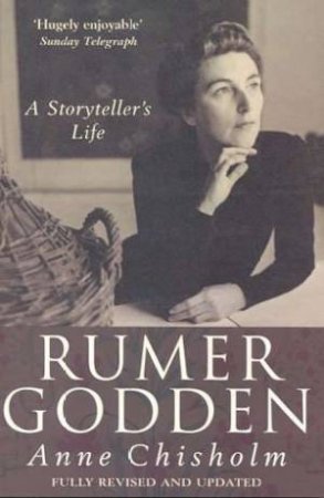 Rumer Godden by Anne Chisholm