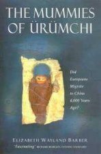 The Mummies Of Urumchi