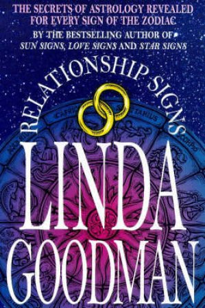 Linda Goodman's Relationship Signs by Linda Goodman