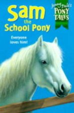 Sam The School Pony