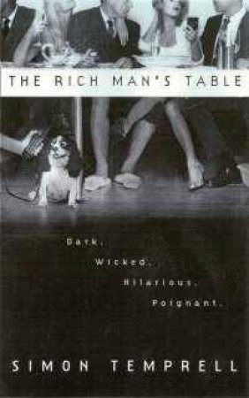 The Rich Man's Table by Simon Temprell