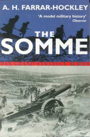 The Somme by A H Farrar-Hockley