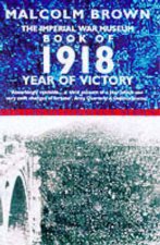 The Imperial War Museum The Book Of 1918