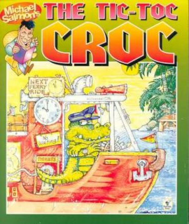 Tic Toc Croc by Michael Salmon