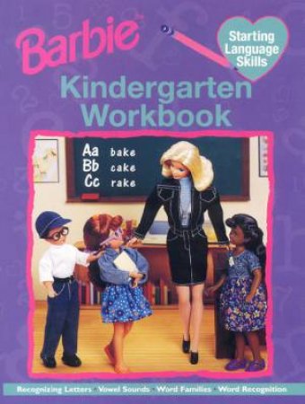 Barbie Kindergarten Workbook: Starting Language Skills by Various