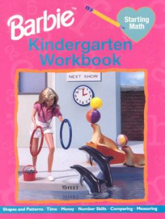 Barbie Kindergarten Workbook: Starting Math by Various