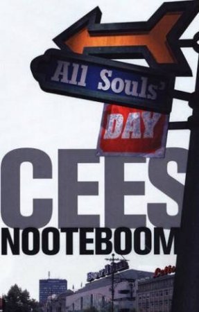 All Souls' Day by Cees Nooteboom