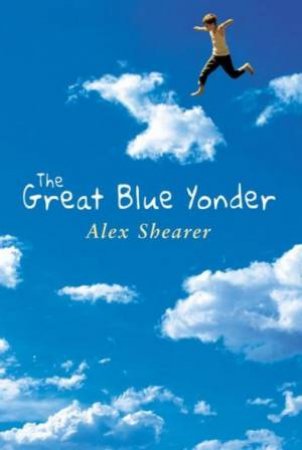 The Great Blue Yonder by Alex Shearer