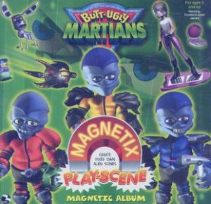Magnetix Play-Scene: Butt-Ugly Martians Magnetic Album by Various