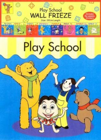 Play School Wall Frieze: Days Of The Week by Various