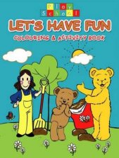 Lets Have Fun Colouring  Activity Book