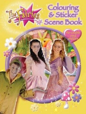 The Fairies Colouring & Sticker Scene Book by Jen Watts