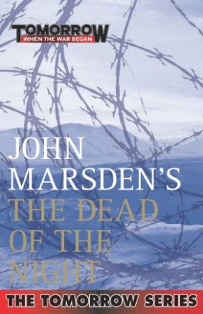 Dead of the Night, The by John Marsden