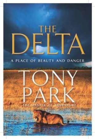 The Delta by Tony Park