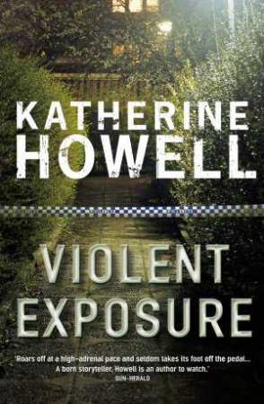 Violent Exposure by Katherine Howell