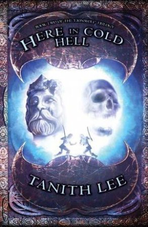 Here In Cold Hell by Tanith Lee