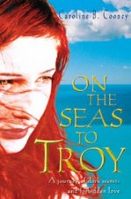 On The Seas To Troy
