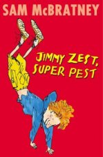 Jimmy Zest Super Pest