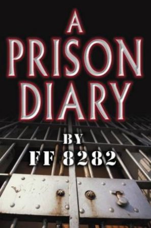 A Prison Diary Volume 1 by Jeffrey Archer