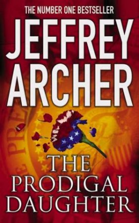 The Prodigal Daughter by Jeffrey Archer