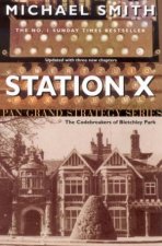 Station X The Codebreakers Of Bletchley Park