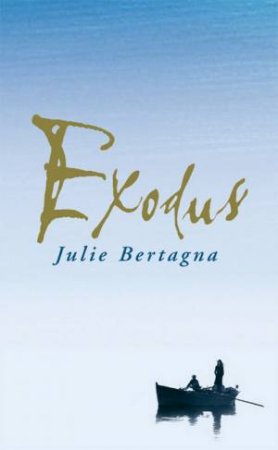 Exodus by Julie Bertagna