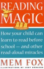 Reading Magic How Your Child Can Learn To Read Before School  2 Ed
