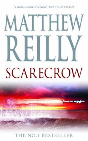 Scarecrow by Matthew Reilly