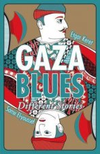 Gaza Blues Different Stories