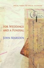 For Weddings And A Funeral