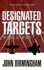 Designated Targets World War 22
