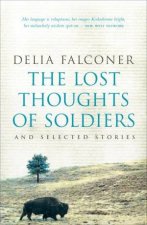 Lost Thoughts Of Soldiers  Selected Stories
