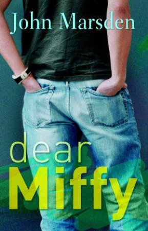 Dear Miffy by John Marsden