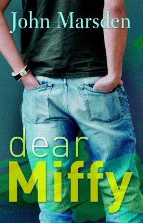 Dear Miffy by John Marsden