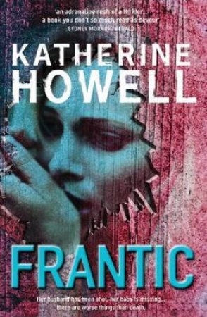 Frantic by Katherine Howell