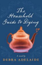 A Household Guide To Dying