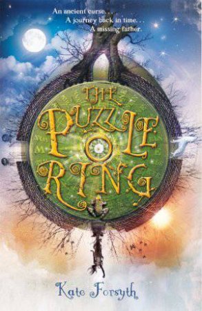 The Puzzle Ring by Kate Forsyth