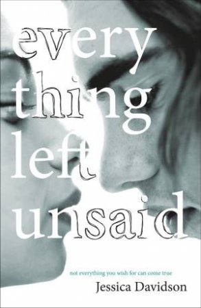 Everything Left Unsaid by Jessica Davidson