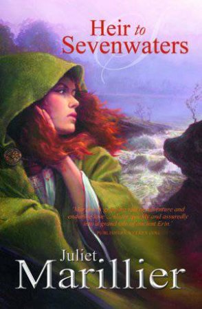 Heir to Sevenwaters by Juliet Marillier